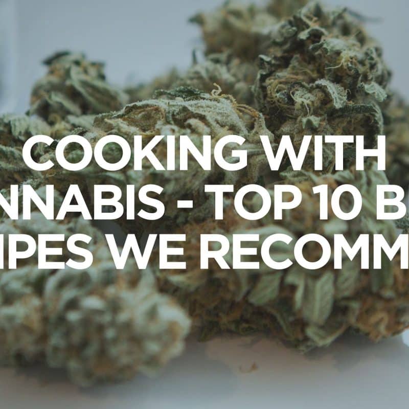 Cooking with Cannabis Top 10 Best Recipes We Recommend scaled